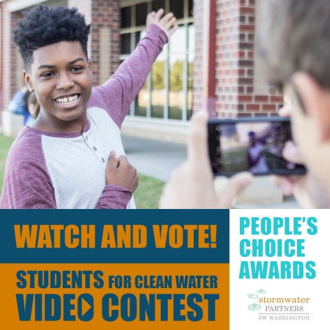 Students for Clean Water Video Contest graphic showing two students making a video. Videos due April 24.